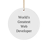 Funny Web Developer Gifts for Men, Unique Circle Ornament with 'World's Greatest Web Developer' Quote, Christmas Unique Gifts from Friends - Image 1